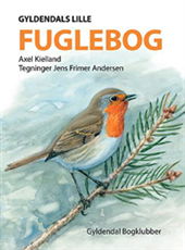 Cover for Kielland · Gyldendals lille fuglebog (Bound Book) [1st edition] (2006)