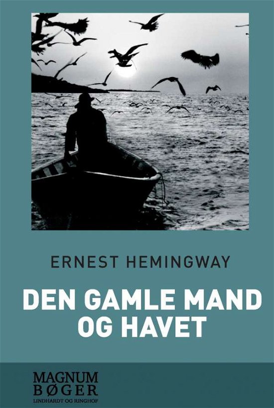 Cover for Ernest Hemingway · Den gamle mand og havet (storskrift) (Innbunden bok) [7. utgave] (2017)