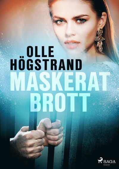 Cover for Olle Högstrand · Maskerat brott (MP3-CD) (2019)