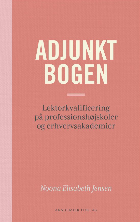 Cover for Noona Elisabeth Jensen · Adjunktbogen (Heftet bok) [1. utgave] (2024)