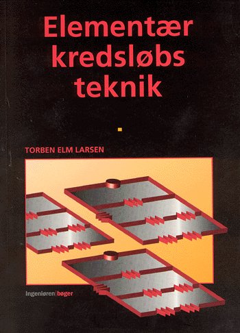 Cover for Torben Elm Larsen · Elementær kredsløbsteknik (Taschenbuch) [1. Ausgabe] (2002)