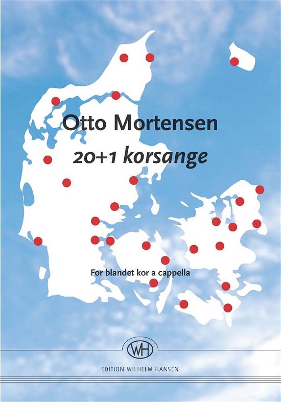 Cover for Otto Mortensen · 20+ 1 korsange af Otto Mortensen (Buch) [1. Ausgabe] (2007)