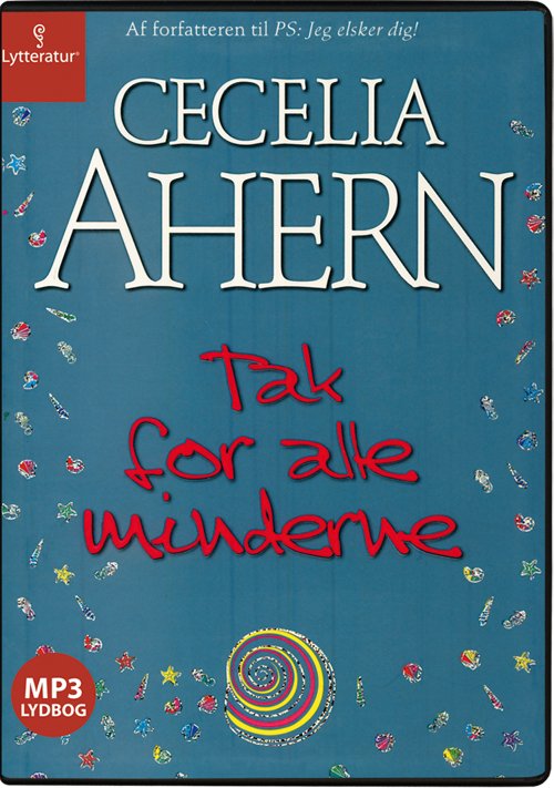 Cover for Cecelia Ahern · Tak for alle minderne (Bok) [1. utgave] [MP3-CD] (2010)