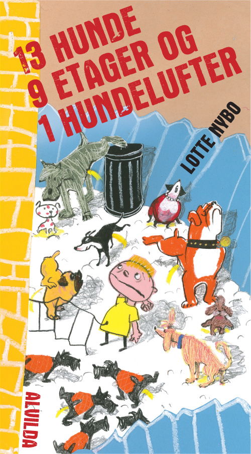 Cover for Lotte Nybo · 13 hunde, 9 etager og 1 hundelufter (Pappbok) [1. utgave] (2012)