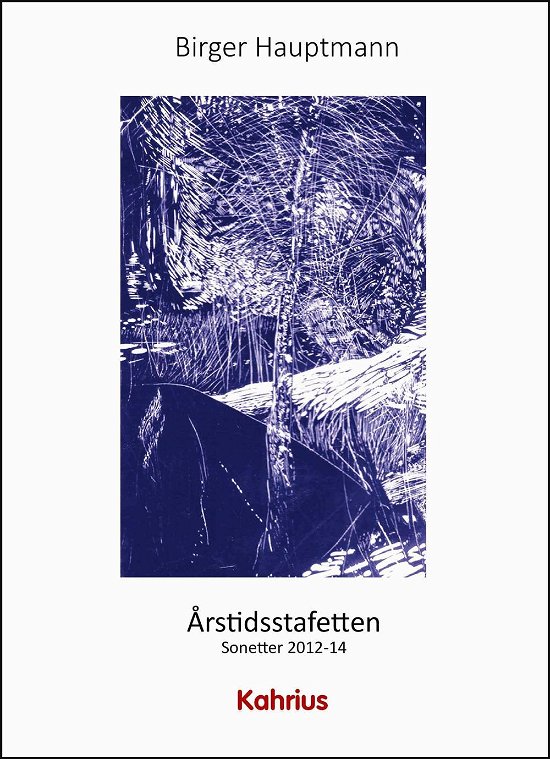 Cover for Birger Hauptmann · Årstidsstafetten (Paperback Book) [1º edição] (2017)
