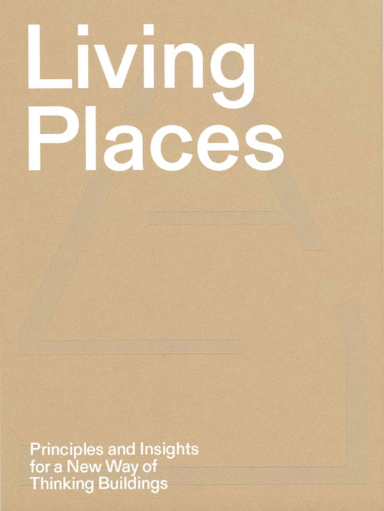 Cover for Kristoffer Weiss, Candela de Bortoli, David Bernard Hally, Ewa Wyszkowska, Kasper Benjamin Reimer Bjerkskov, Line Thorup Schultz, Lone Feifer, Nicole Di Santo, Shaun Weston Nystrom, Sinus Lynge, Steffen Maagaard, Tina Lund Hejgaard · Living Places E-book (N/A) [1st edition] (2024)