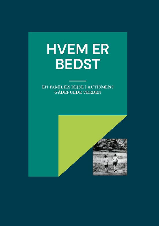 Cover for Hans Madsen; Lusijana Madsen · Hvem er bedst (Hardcover Book) [1st edition] (2025)