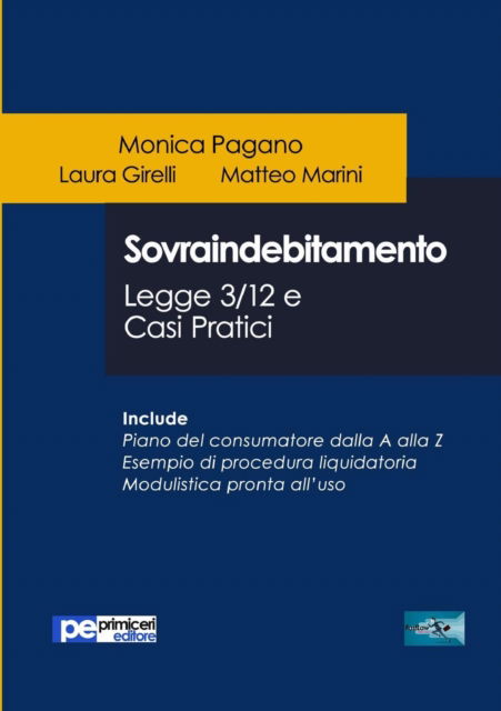 Cover for Monica Pagano · Sovraindebitamento. Legge 3/12 e casi pratici (Paperback Book) (2018)