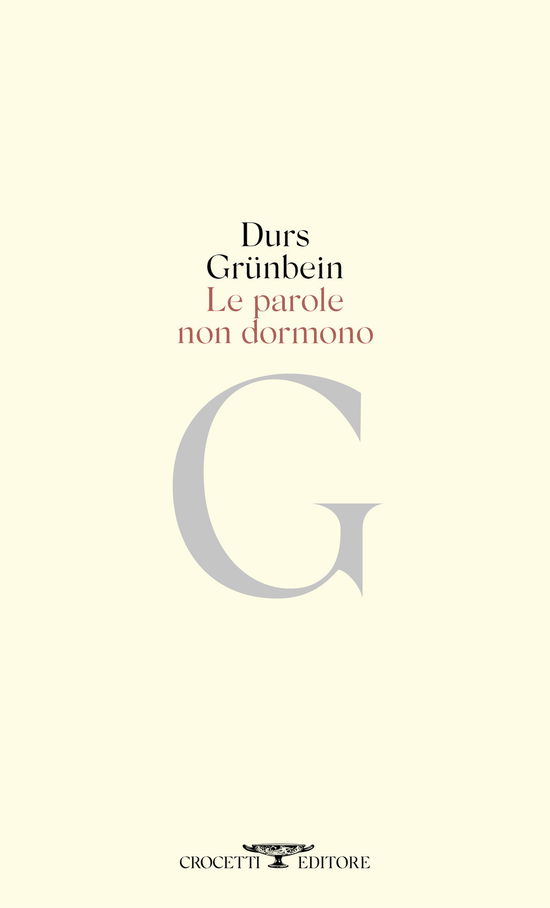 Cover for Durs Grünbein · Le Parole Non Dormono (Book)