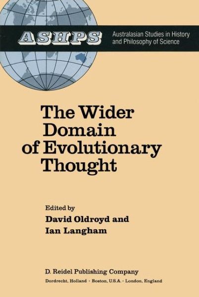 D R Oldroyd · The Wider Domain of Evolutionary Thought - Studies in History and Philosophy of Science (Inbunden Bok) [1983 edition] (1983)