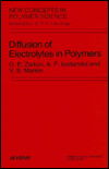 Cover for Gennady Zaikov · Diffusion of Electrolytes in Polymers (Inbunden Bok) (1988)