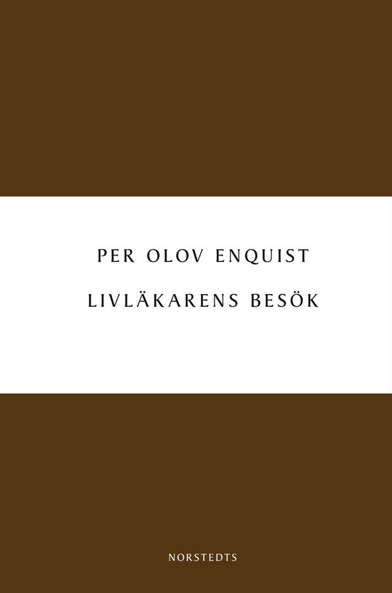 Cover for Per Olov Enquist · Digitala klassiker: Livläkarens besök (Bok) (2014)