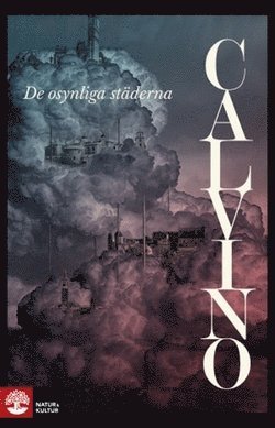 Cover for Italo Calvino · De osynliga städerna (Bog) (2017)