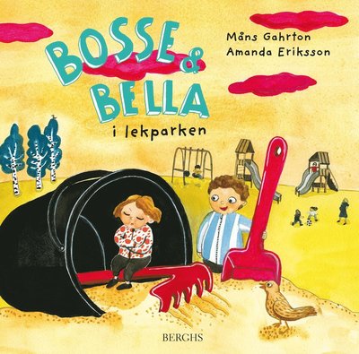 Cover for Amanda Eriksson · Bosse &amp; Bella: Bosse &amp; Bella i lekparken (Bound Book) (2016)