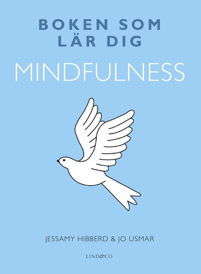 Cover for Jo Usmar Jessamy Hibberd · Boken som lär dig mindfulness (Paperback Book) (2016)