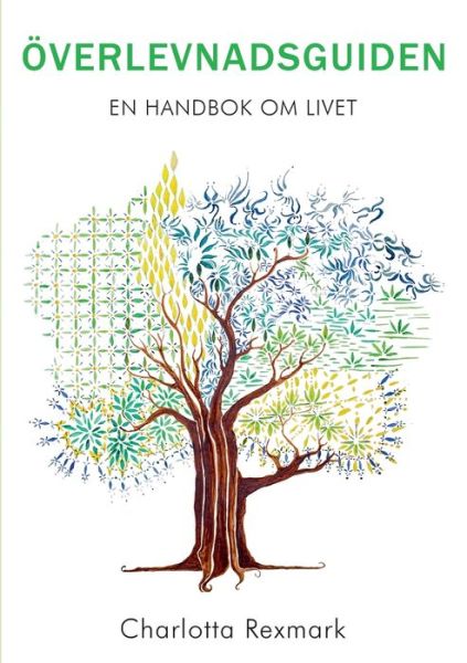 Cover for Rexmark · Överlevnadsguiden (Book) (2017)