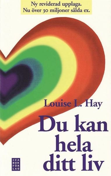 Cover for Louise L. Hay · Du kan hela ditt liv (Buch) (2017)