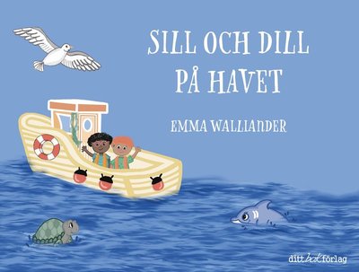 Cover for Emma Walliander · Sill och Dill på havet (Hardcover Book) (2025)