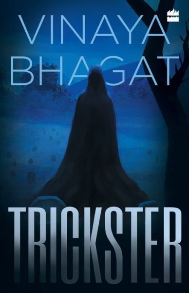 Cover for Vinaya Bhagat · The trickster (Paperback Book) (2018)