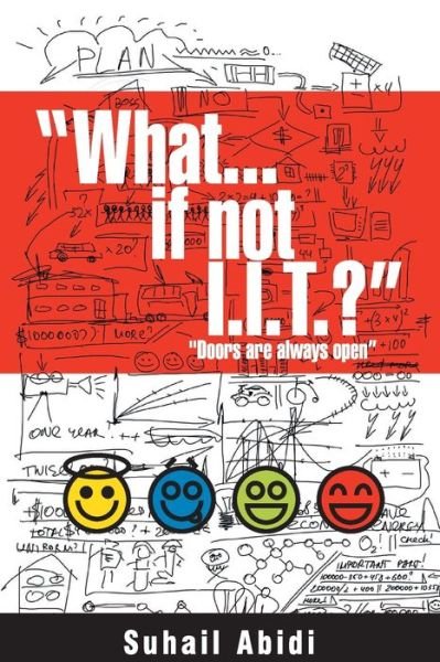 Cover for Suhail Abidi · What ...If Not I.I.T.? (Paperback Book) (2012)