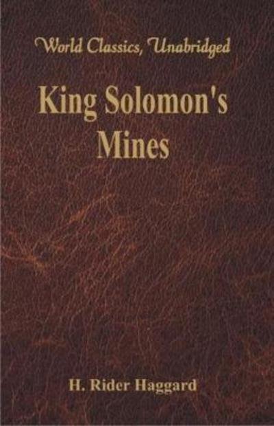 King Solomon's Mines - H. Rider Haggard - Books - Alpha Editions - 9789386686770 - August 29, 2017