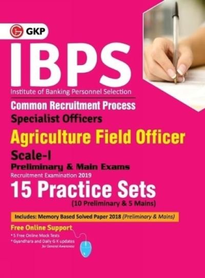 Cover for Gkp · Ibps 2019 Specialist Officers Agriculture Field Officer Scale I (Preliminary &amp; Main)- 15 Practice Sets (Paperback Bog) (2019)