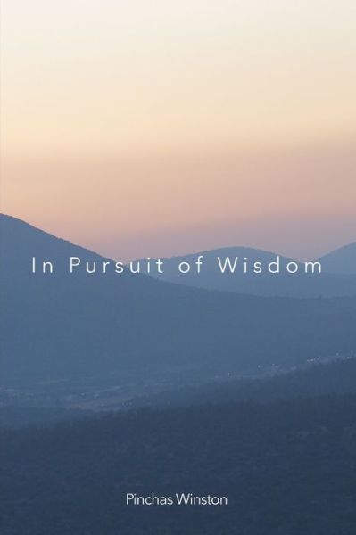 Cover for Pinchas Winston · In Pursuit of Wisdom (Paperback Book) (2022)