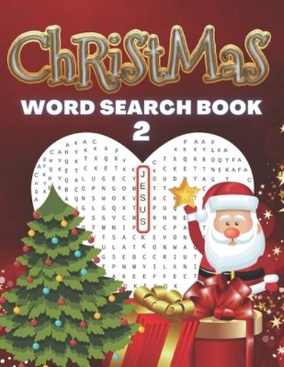 Cover for Kind Dragon · Christmas Word Search Book 2: Feel The Magic Of These Special Days. Great, Relaxing Fun For Adults and Children.A great idea for gift. Second Edition With 2 Difficulty Levels. - Christmas Activity Puzzle Books ! (Paperback Book) [Large type / large print edition] (2020)