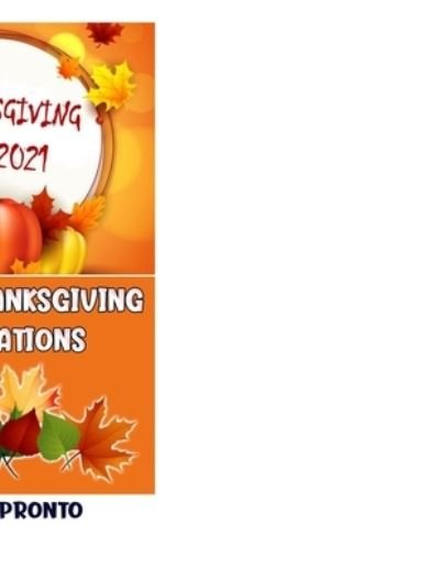 Thanksgiving Day 2021 - Malina Pronto - Bøker - Independently Published - 9798558515770 - 4. november 2020