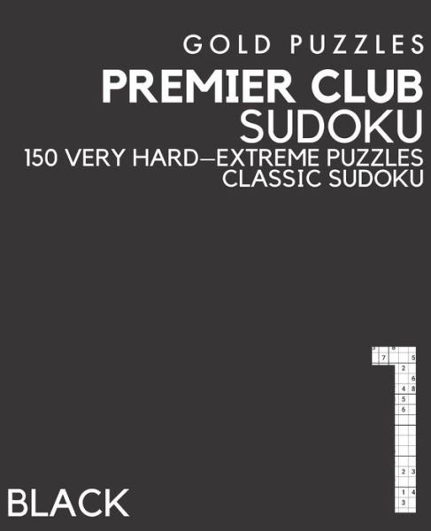 Gold Puzzles Premier Club Sudoku Black Book 1 - Gp Press - Books - Independently Published - 9798569591770 - November 22, 2020