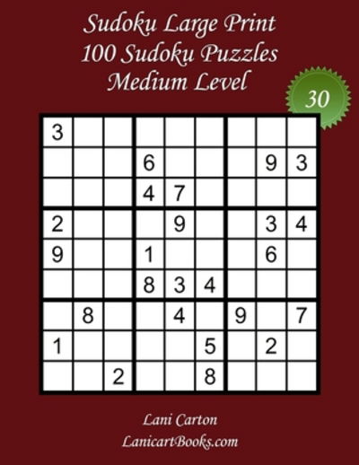 Cover for Lani Carton · Sudoku Large Print for Adults - Medium Level - N Degrees30 (Paperback Book) (2020)