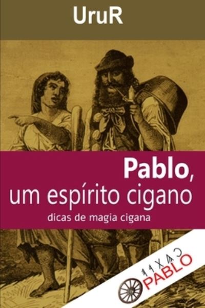 Cover for Urur · Pablo, um espirito cigano (Pocketbok) (2020)