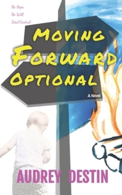 Cover for Audrey Destin · Moving Forward Optional (Paperback Book) (2020)