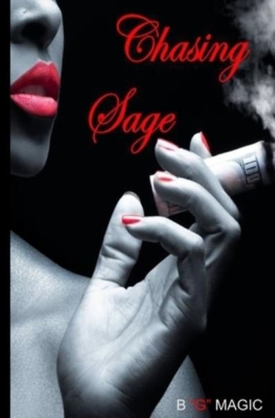 Cover for B G Magic · Chasing Sage (Paperback Book) (2021)