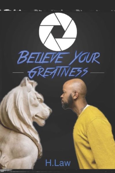 Cover for Hameed U Law · Believe Your Greatness: Enjoy The Vibe (Paperback Book) (2019)