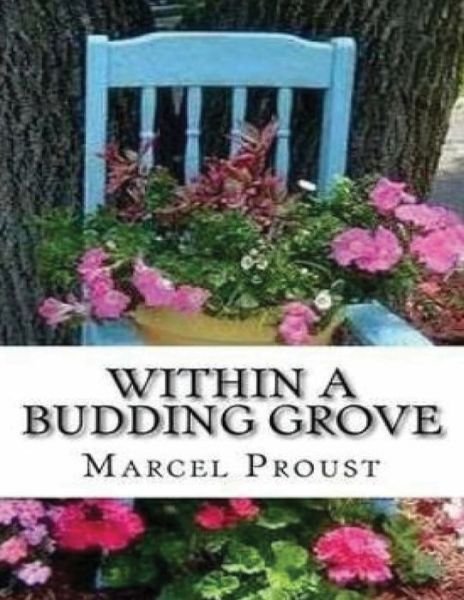 Cover for Marcel Proust · Within A Budding Grove (Annotated) (Paperback Book) (2021)