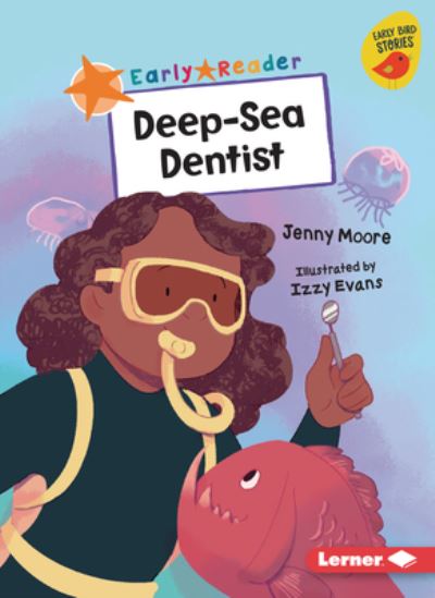 Cover for Jenny Moore · Deep-Sea Dentist (Book) (2024)