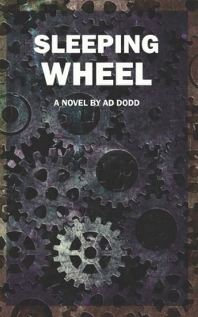 Cover for Ad Dodd · Sleeping Wheel (Paperback Book) (2021)