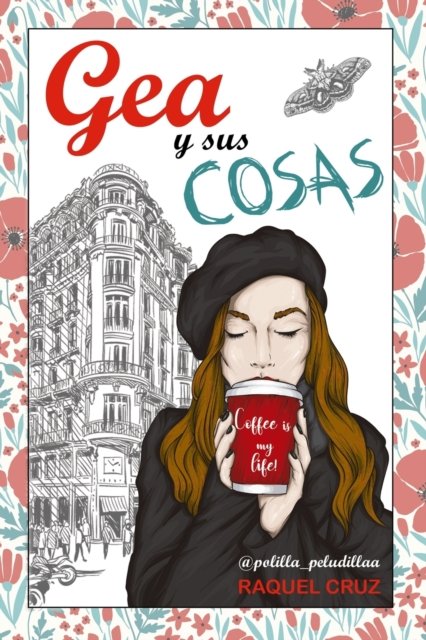 Cover for Raquel Cruz · Gea y sus cosas (Paperback Bog) (2022)
