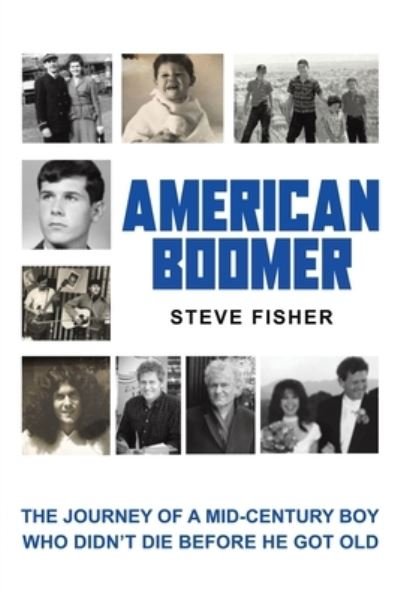 Cover for Steve Fisher · American Boomer (Paperback Book) (2023)