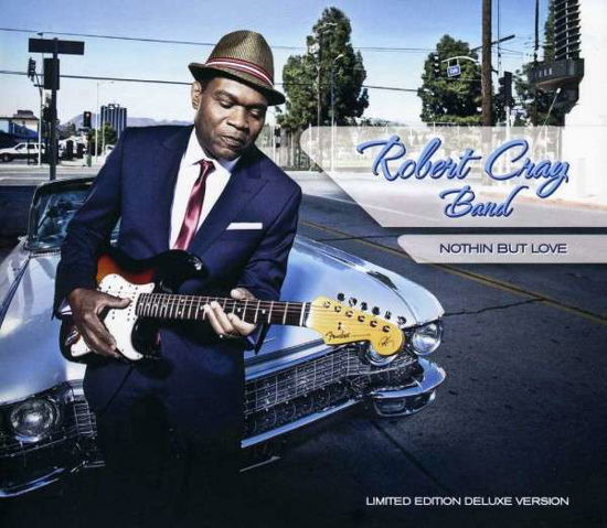 Robert Cray-nothin but Love - Robert Cray - Música - BLUES - 0020286210771 - 28 de agosto de 2012