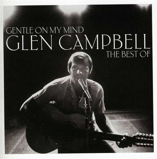 Cover for Glen Campbell · Gentle On My Mind - The Best Of (CD) (2013)