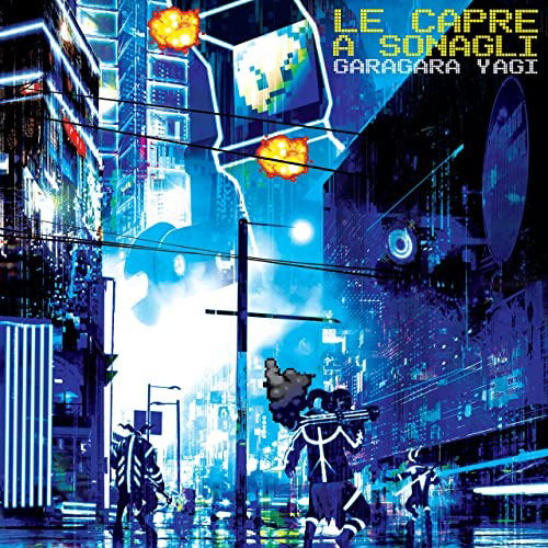 Cover for Le Capre A Sonagli · Garagara Yagi (CD) (2021)