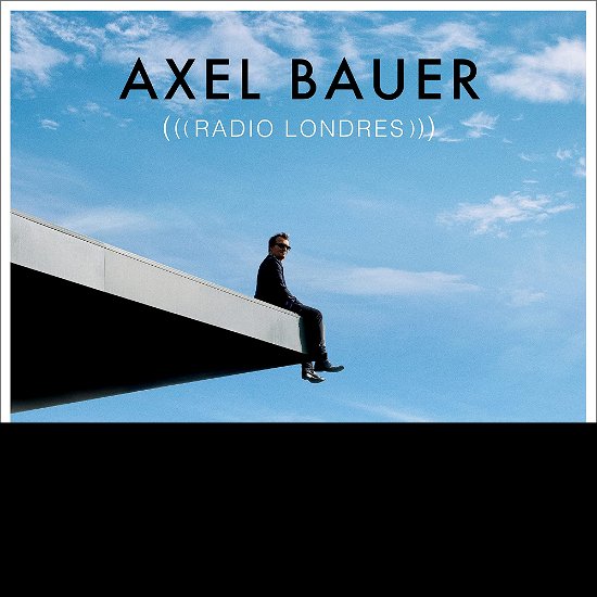 Cover for Axel Bauer · Radio Londres (LP) (2022)