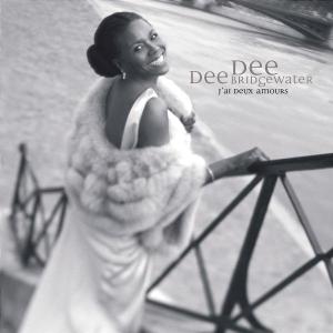 J'ai Deux Amours - Dee Dee Bridgewater - Musiikki - JAZZ - 0602498697771 - torstai 10. maaliskuuta 2005