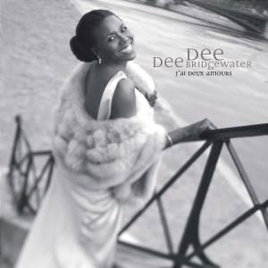 J'ai Deux Amours - Dee Dee Bridgewater - Musikk - JAZZ - 0602498697771 - 10. mars 2005