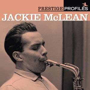 Prestige Profiles-6 - Jackie Mclean - Musiikki - CONCORD - 0602498770771 - maanantai 10. lokakuuta 2016
