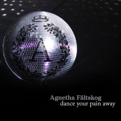 Dance Your Pain Away - Agnetha Faltskog - Muziek - UNIVERSAL - 0602537482771 - 29 juli 2013