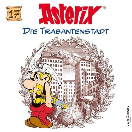 17: Die Trabantenstadt - Asterix - Musik - KARUSSELL - 0602547126771 - 27. februar 2015