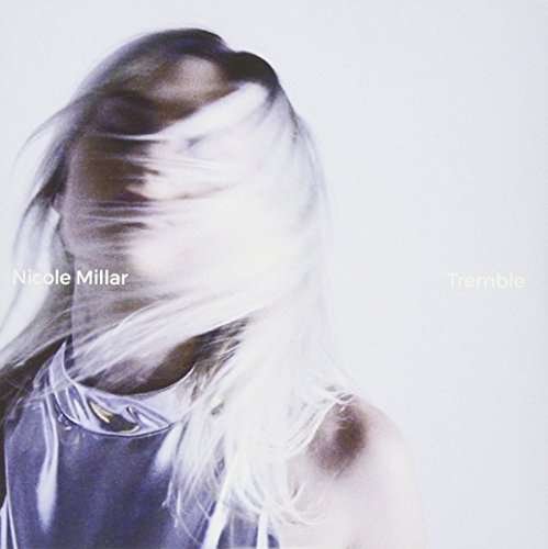 Tremble - Nicole Millar - Muzyka - EMI - 0602557084771 - 5 sierpnia 2016